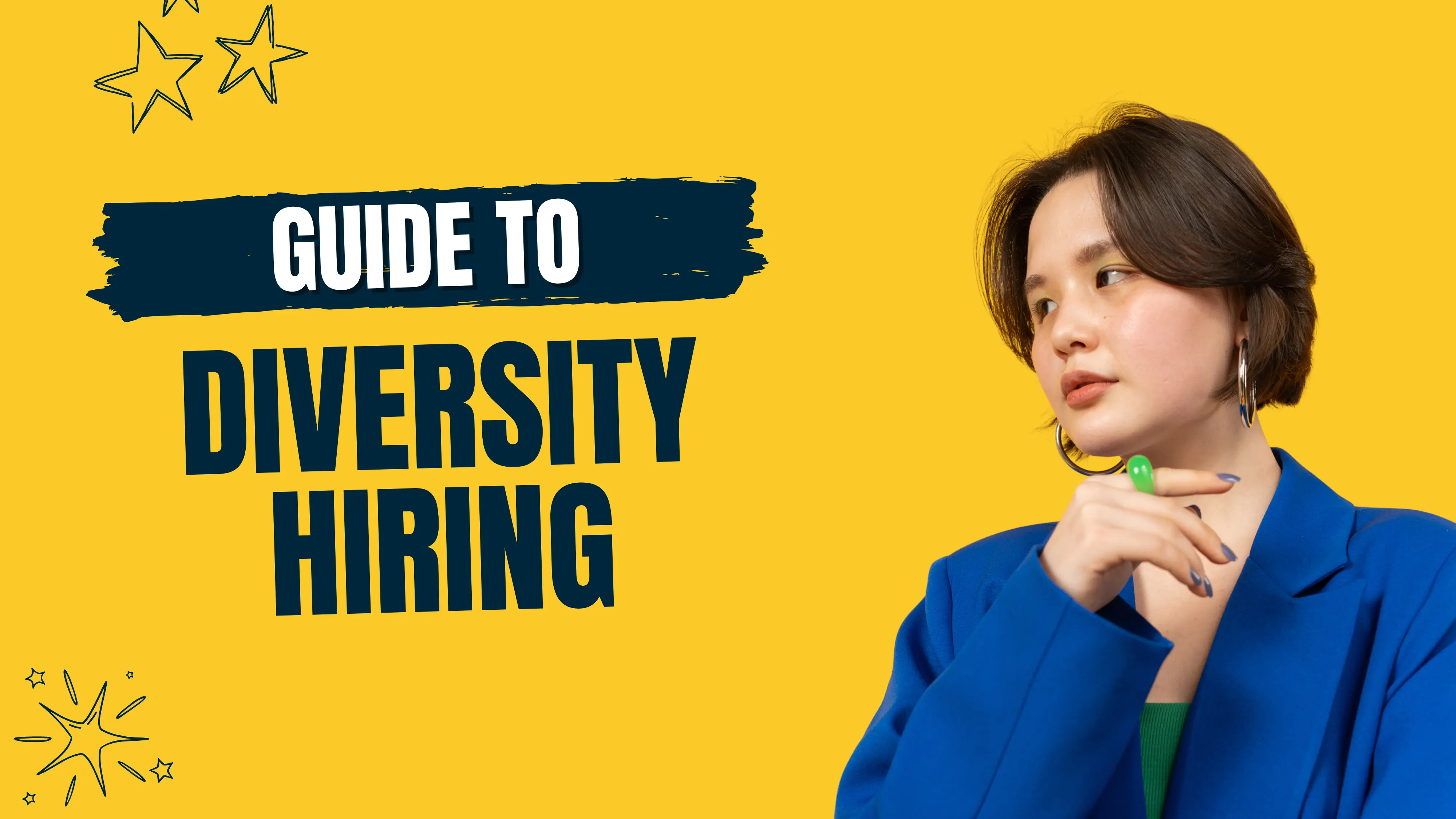 What is Diversity Hiring? Benefits & Tips to Implement